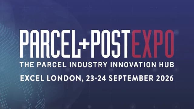 Parcel+Post Expo, the parcel industry innovation hub, ExCeL London, 23 to 24 September 2026